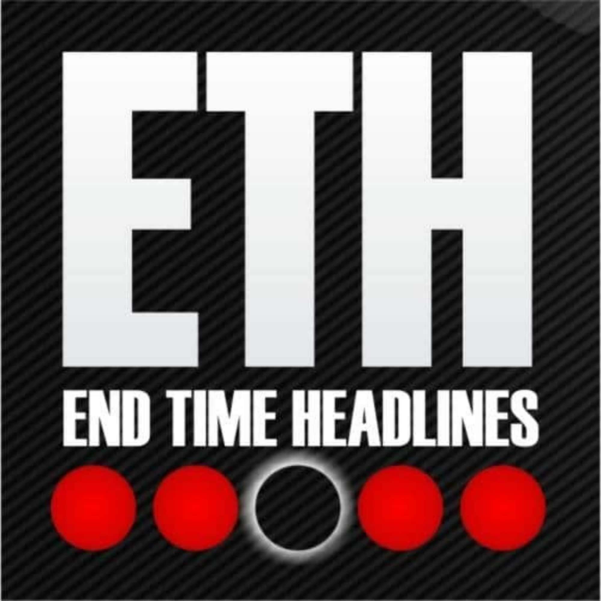 End Time Headlines Artwork