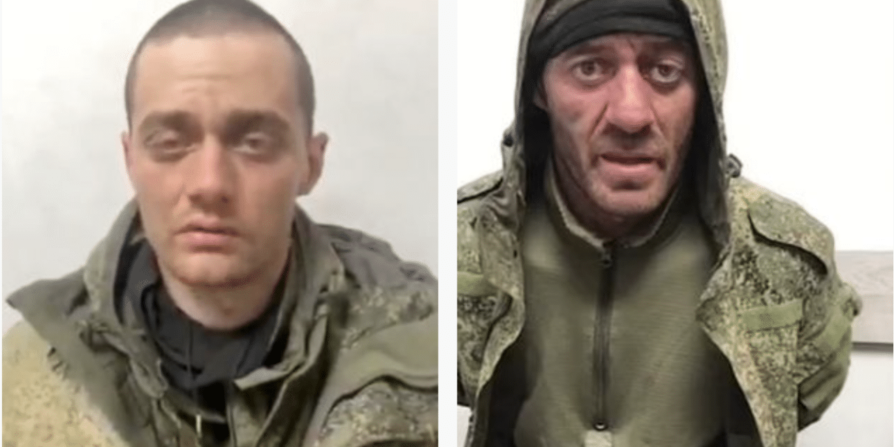 Captured Russian soldiers cry as they tell relatives ‘I was sent to my death’