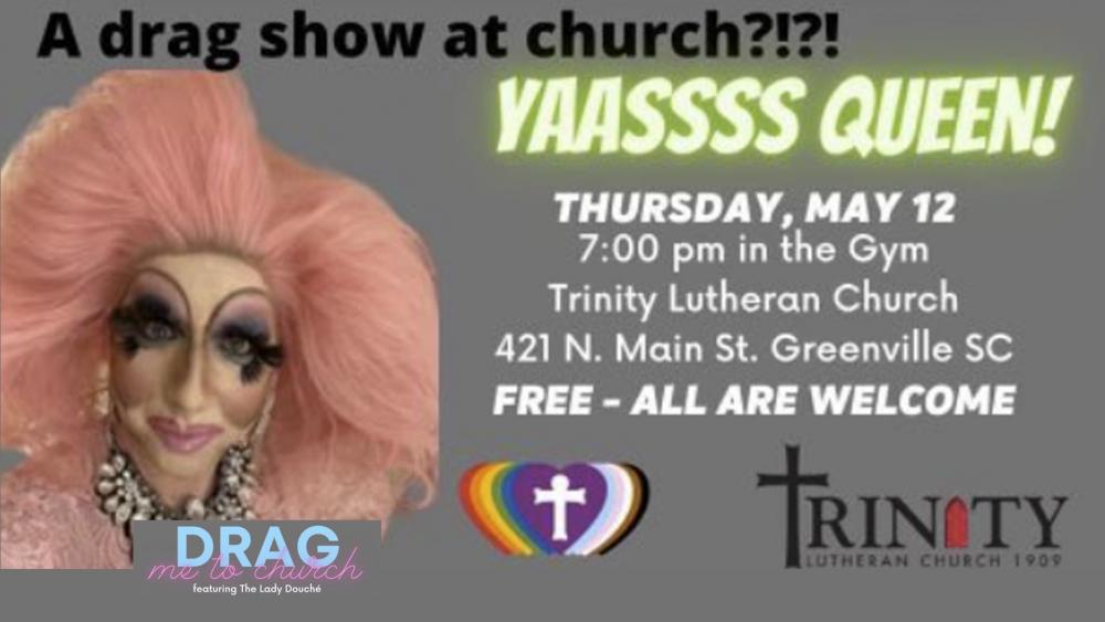 Church in South Carolina hosting “Drag me to Church” service featuring “Lady Douche”