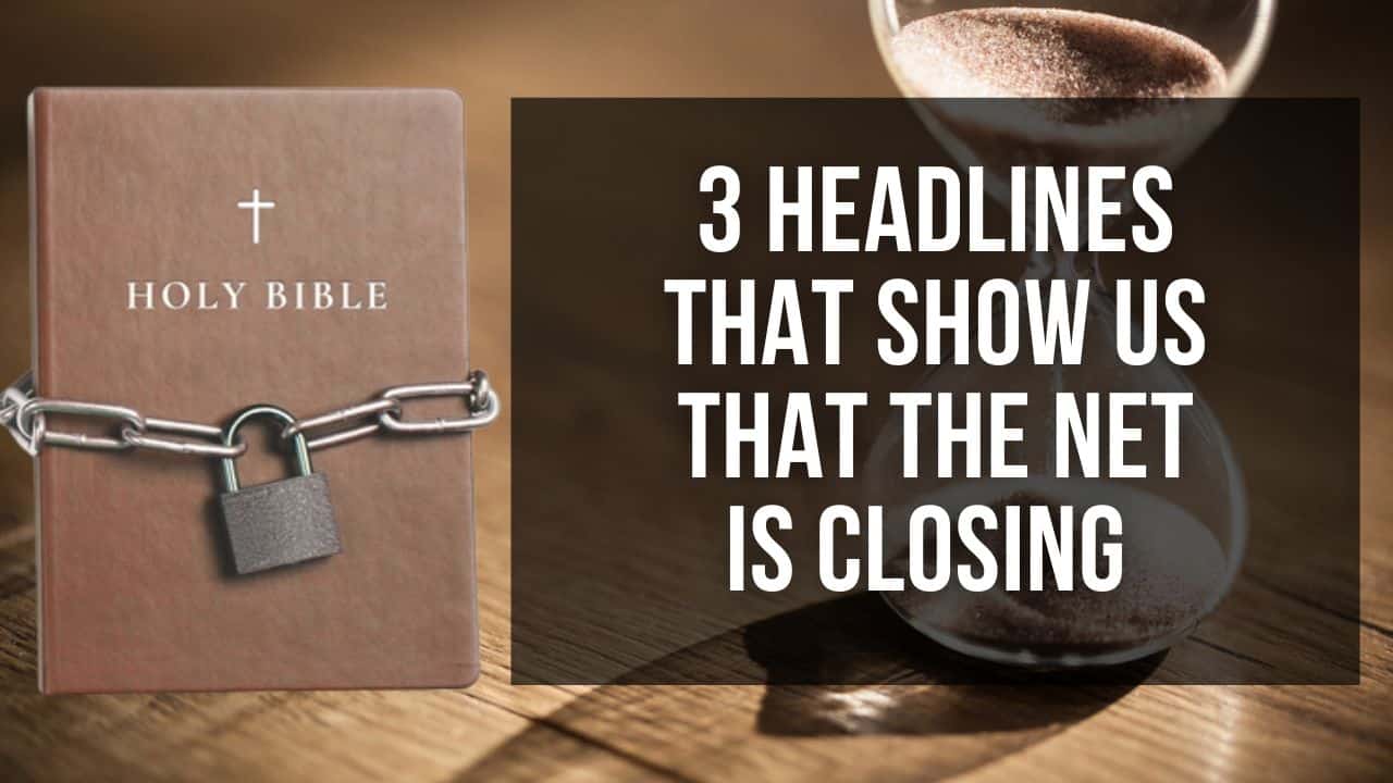(NEW PODCAST) 3 Headlines That Show Us That The Net Is Closing