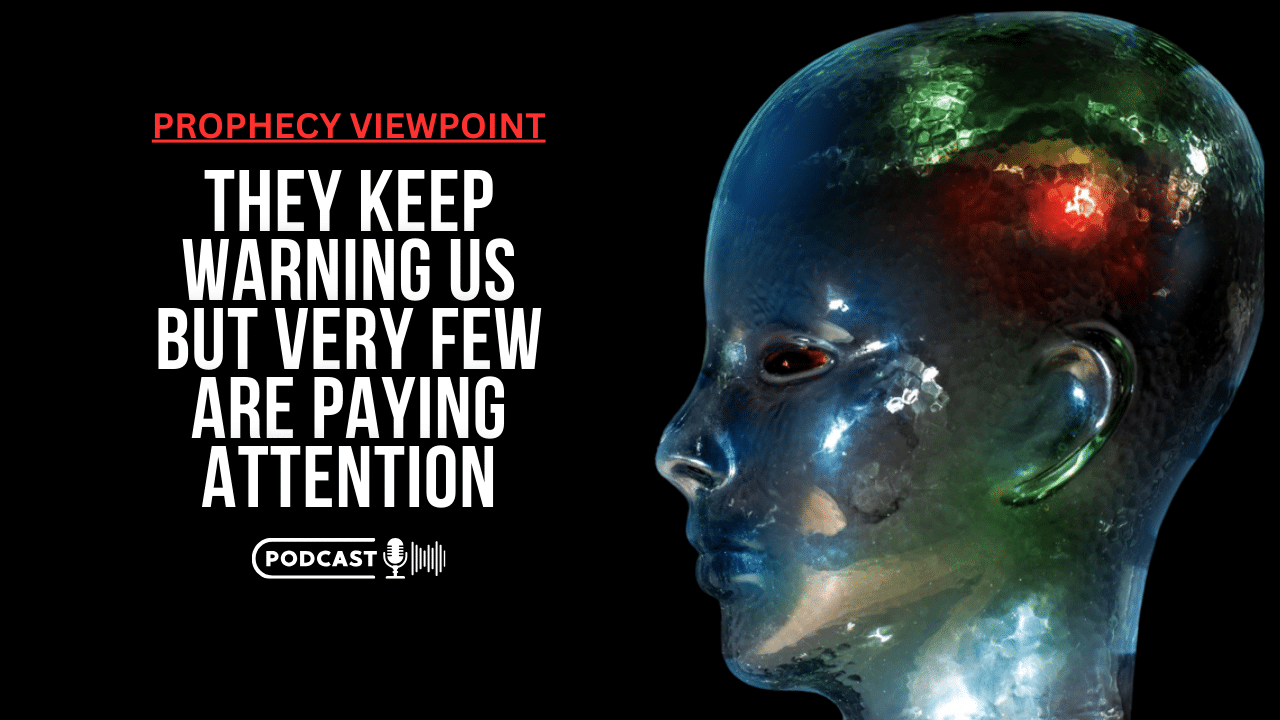 (NEW PODCAST) They Keep Warning Us But Very Few Are Paying Attention
