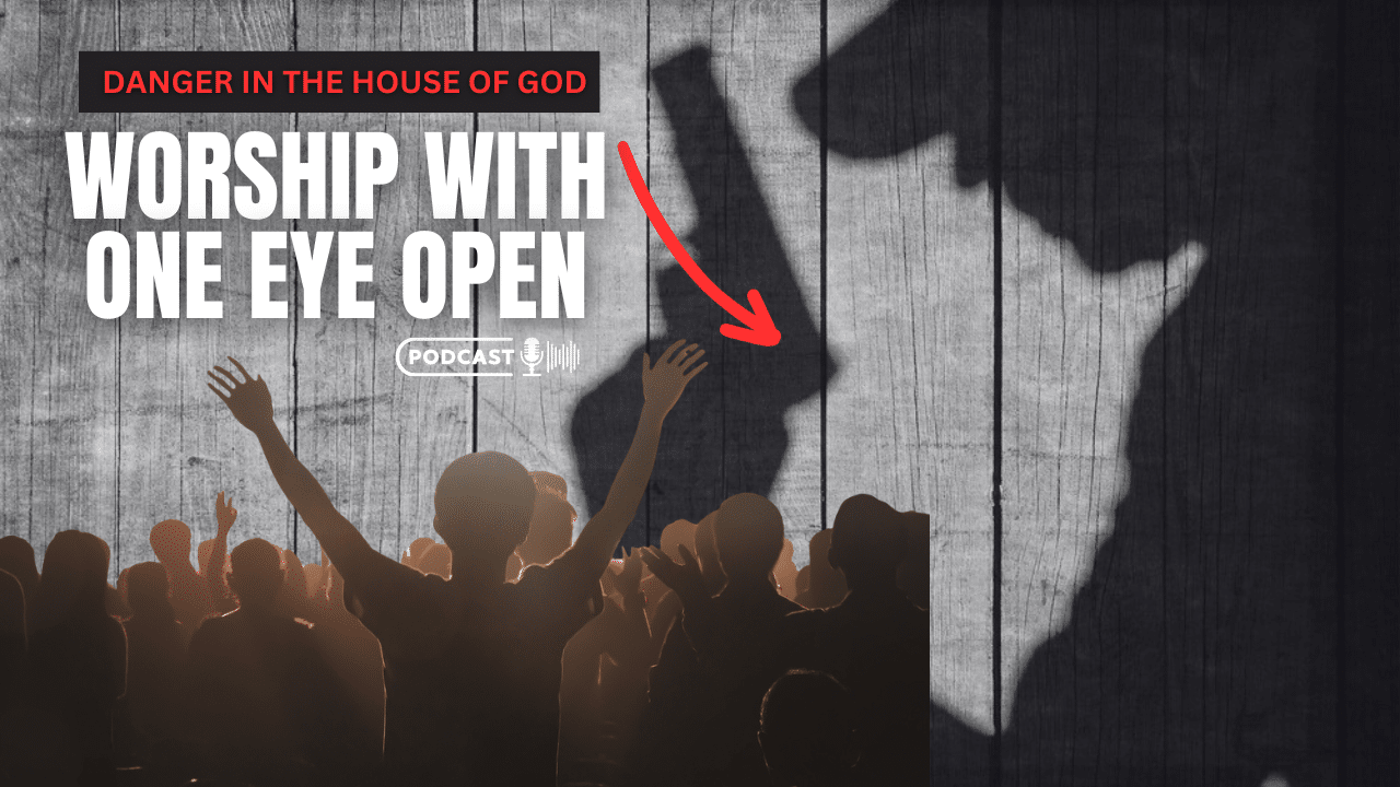 (NEW PODCAST) Worship With One Eye Open
