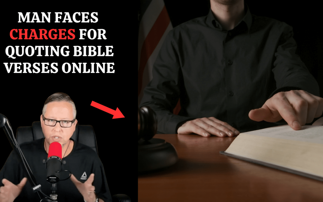 Man Charged With Quoting The Bible, Mayor Fined and Forced “Sensitivity Training”