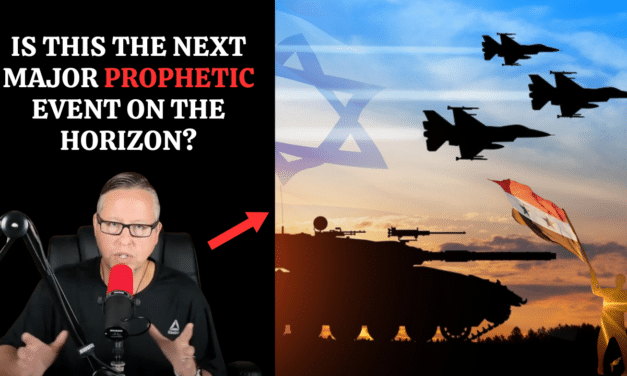 Is This The NEXT Major Prophetic Event On The Horizon?