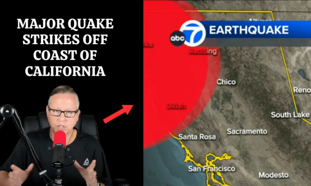 DEVELOPING: Major Quake Strikes California Triggering Tsunami Warning