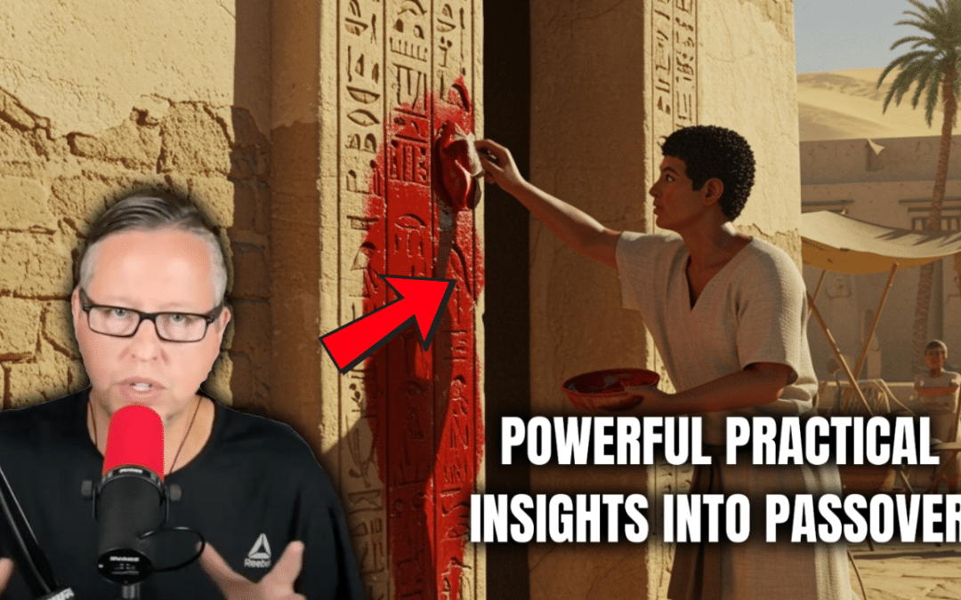 Powerful Passover Principles For Us Today
